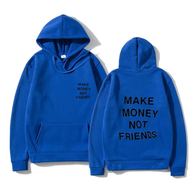 Unisex MAKE MONEY NOT FRIENDS Hoodies Nestify